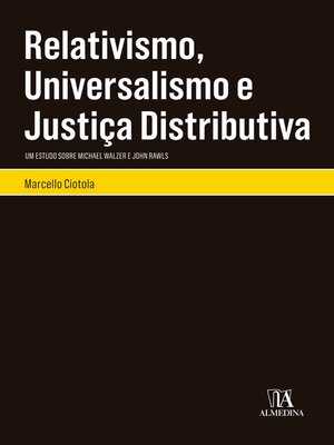 cover image of Relativismo, Universalismo e Justiça Distributiva